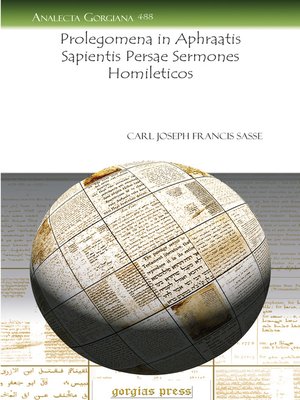 cover image of Prolegomena in Aphraatis Sapientis Persae Sermones Homileticos
